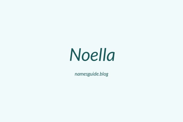47+ Unique Middle Names for Noella