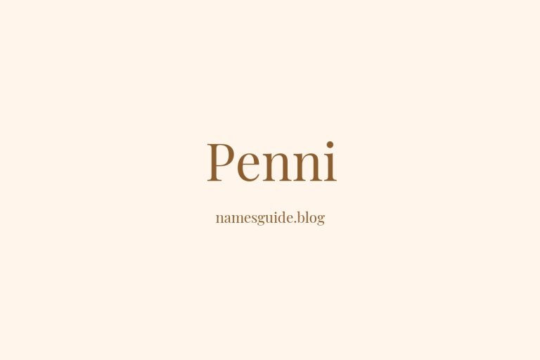 37+ Unique Middle Names for Penni