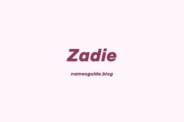 53+ Unique Middle Names for Zadie