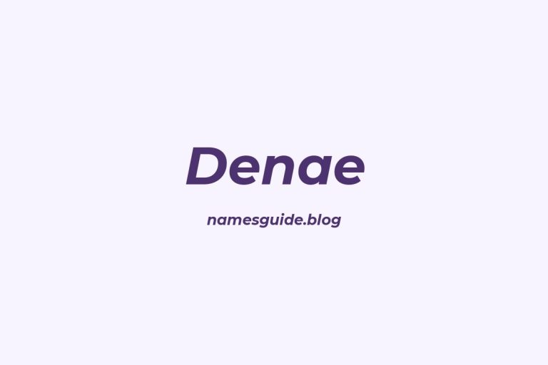 59+ Unique Middle Names for Denae