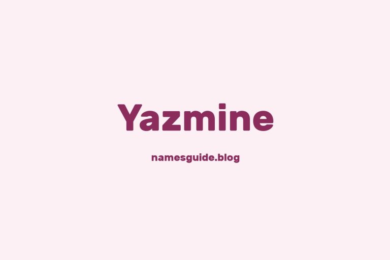 53+ Unique Middle Names for Yazmine