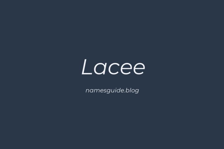 52+ Unique Middle Names for Lacee