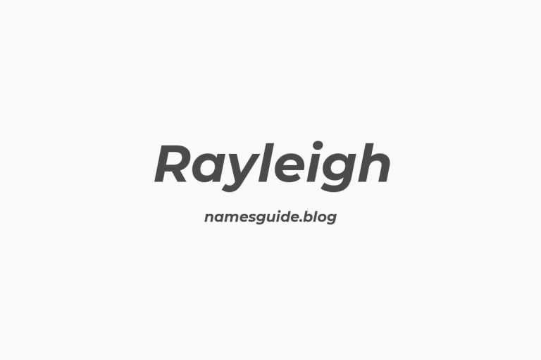 57+ Unique Middle Names for Rayleigh