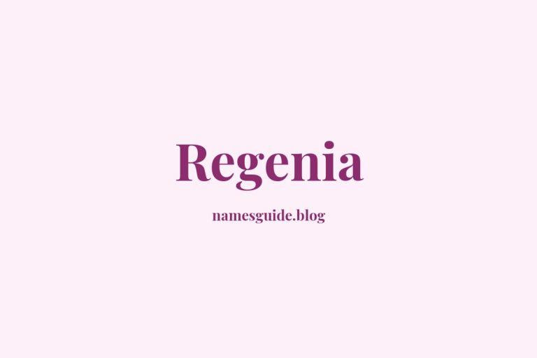 40+ Amazing Middle Names for Regenia