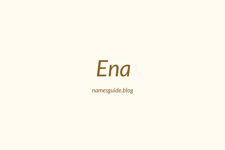 Fifty plus Unique Middle Names for Ena