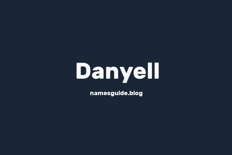 47+ Unique Middle Names for Danyell