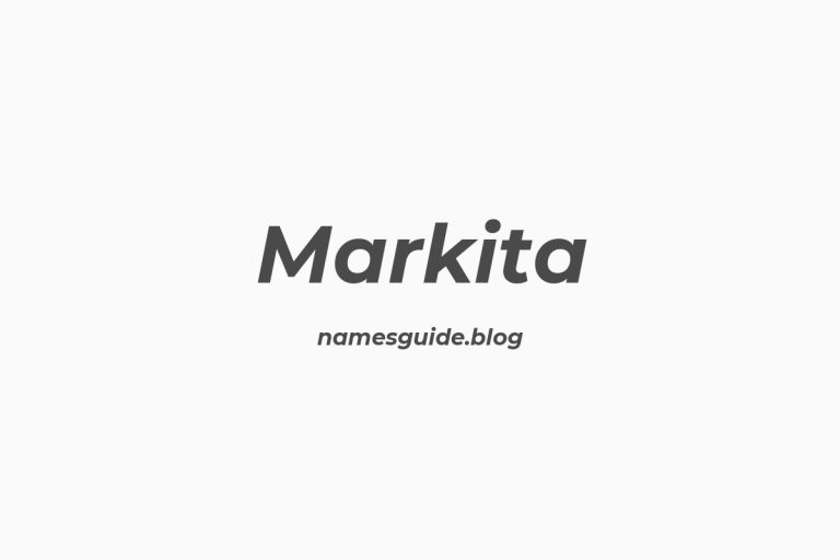 55+ Unique Middle Names for Markita