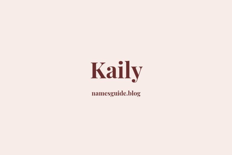 50+ Unique Middle Names for Kaily