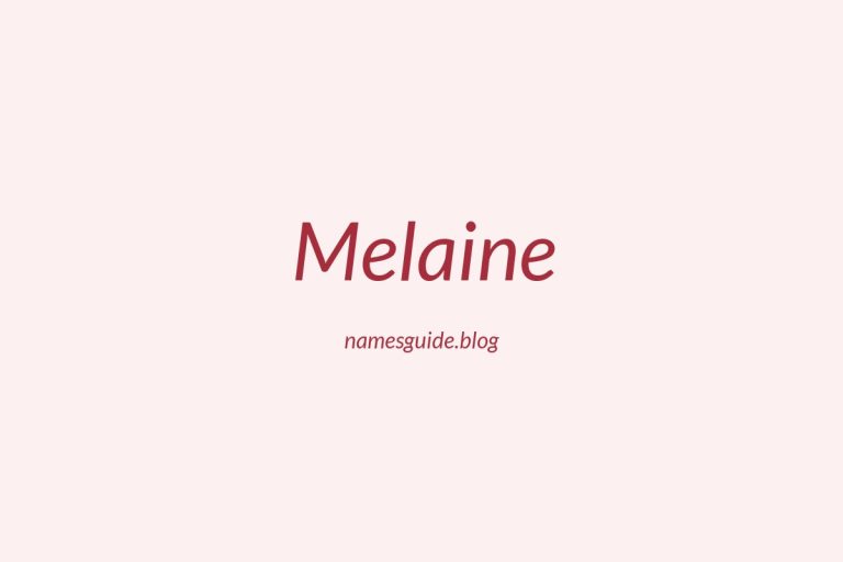 42+ Unique Middle Names for Melaine