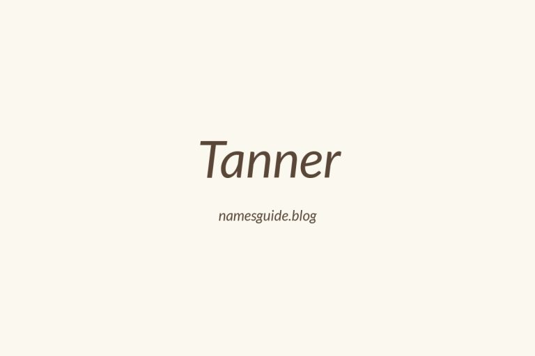 53+ Unique Middle Names for Tanner