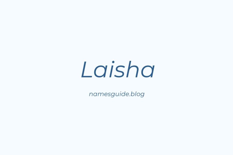 57+ Unique Middle Names for Laisha
