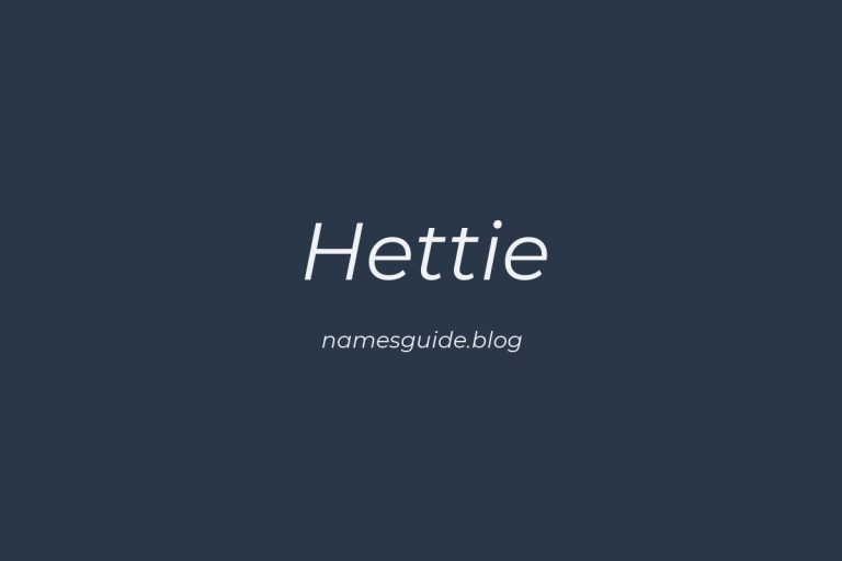 60+ Unique Middle Names for Hettie