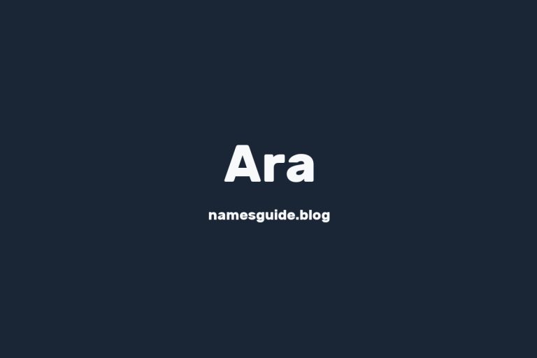 47+ Unique Middle Names for Ara