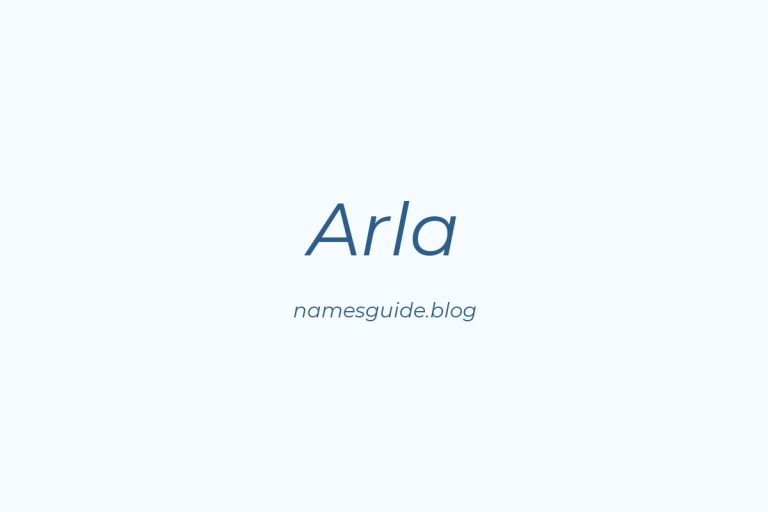 53+ Unique Middle Names for Arla
