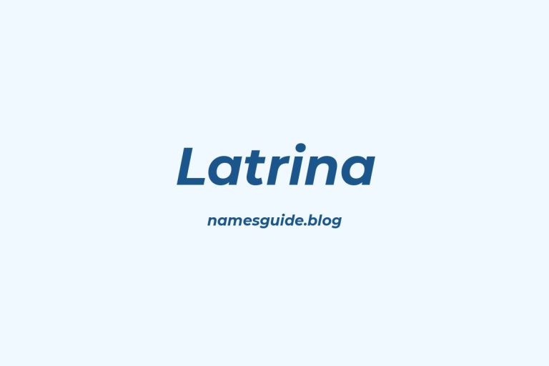 52+ Unique Middle Names for Latrina
