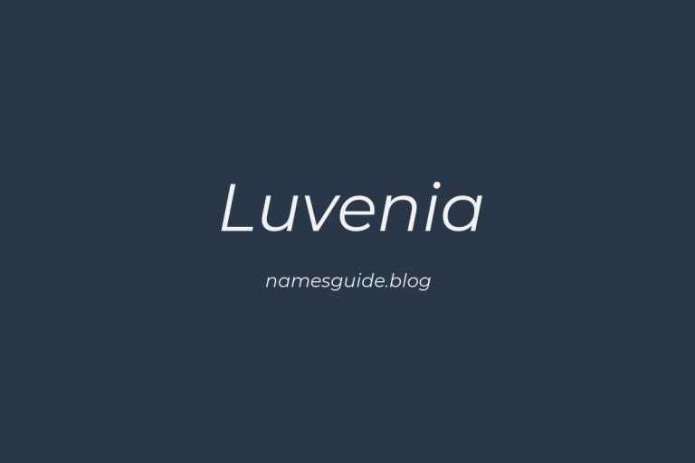 53+ Unique Middle Names for Luvenia