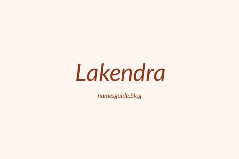 40+ Unique Middle Names for Lakendra