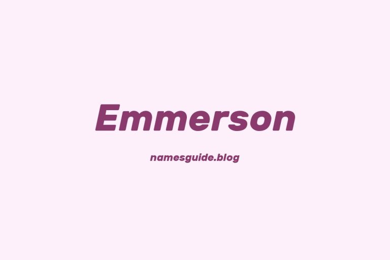59+ Unique Middle Names for Emmerson