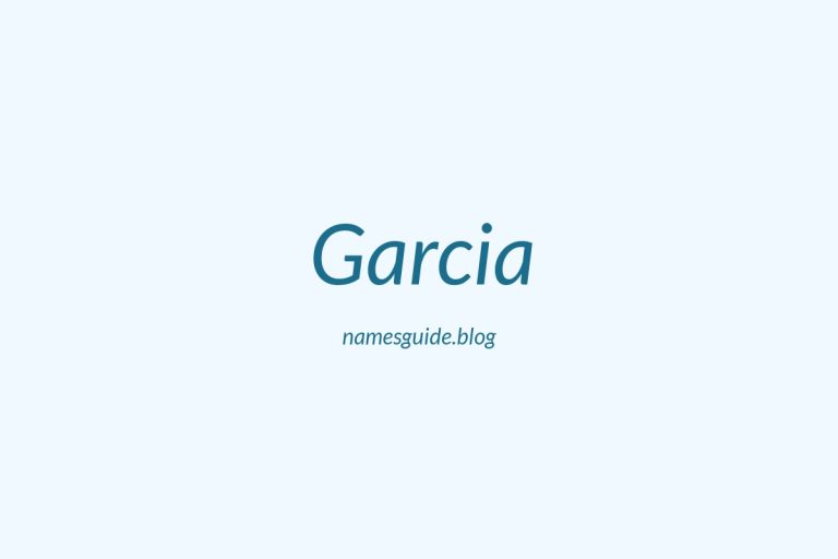Origin and Meaning of Last Name Garcia