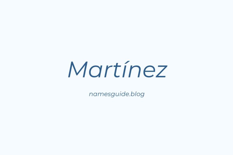 Origin and Meaning of Last Name Martínez