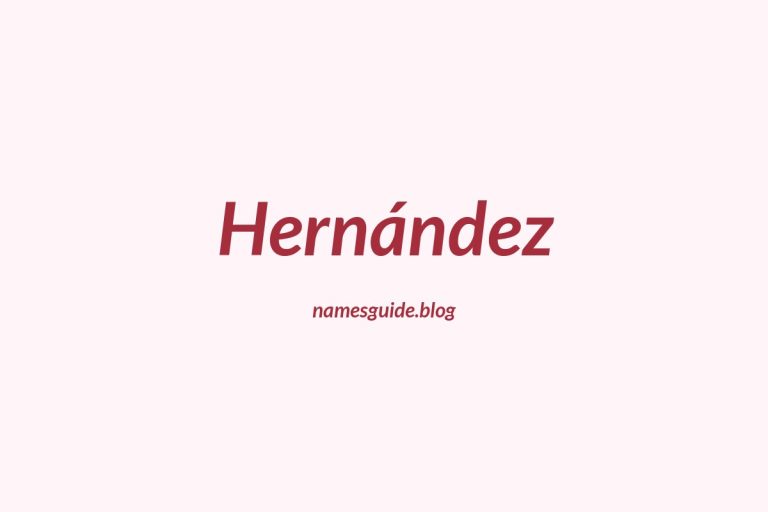 Origin and Meaning of Last Name Hernández