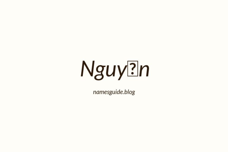Origin and Meaning of Last Name Nguyễn