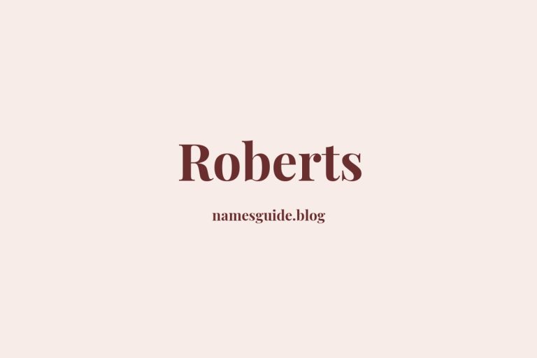 Origin and Meaning of Last Name Roberts