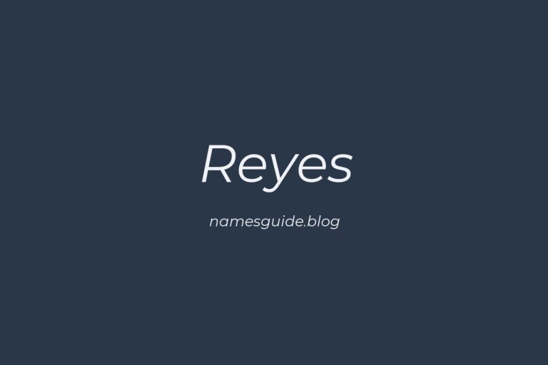 Origin and Meaning of Last Name Reyes