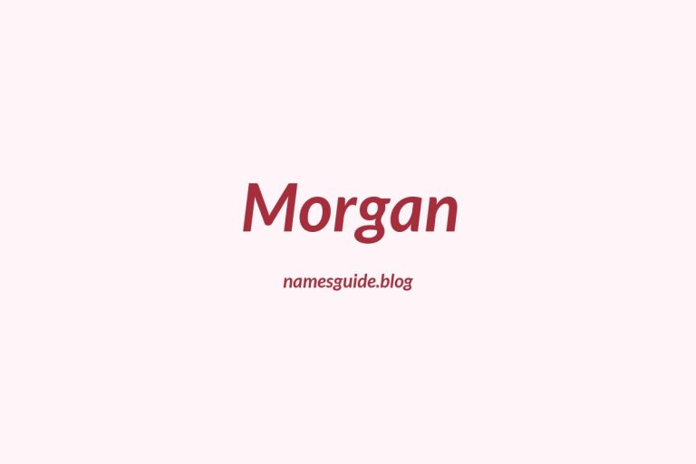 Origin and Meaning of Last Name Morgan