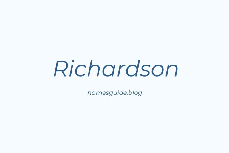 Origin and Meaning of Last Name Richardson