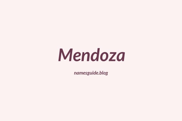 Origin and Meaning of Last Name Mendoza
