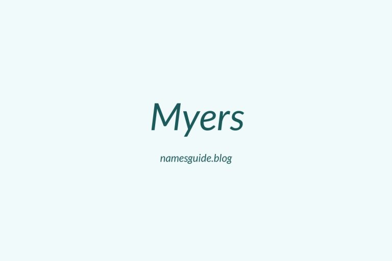 Origin and Meaning of Last Name Myers
