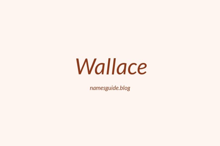 Origin and Meaning of Last Name Wallace