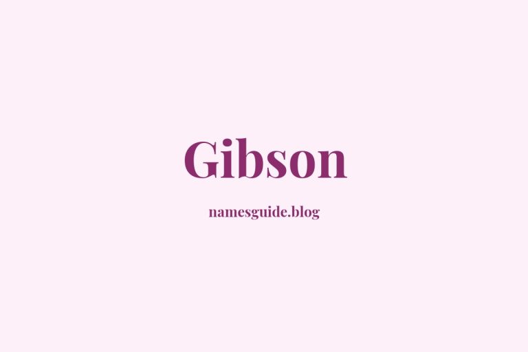 Origin and Meaning of Last Name Gibson