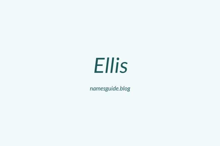 Origin and Meaning of Last Name Ellis