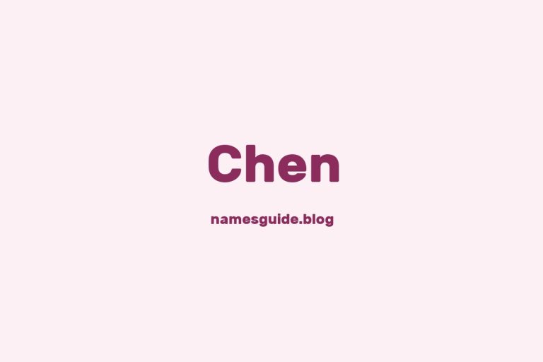 Origin and Meaning of Last Name Chen