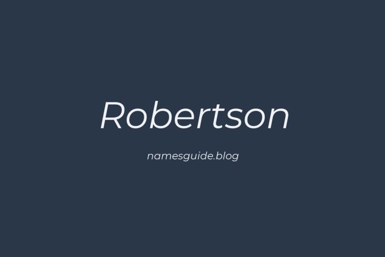 Origin and Meaning of Last Name Robertson