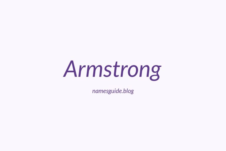 Origin and Meaning of Last Name Armstrong
