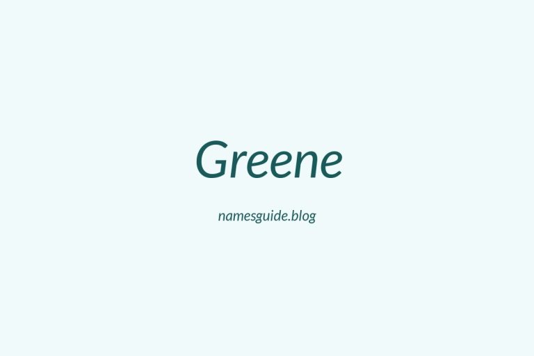 Origin and Meaning of Last Name Greene