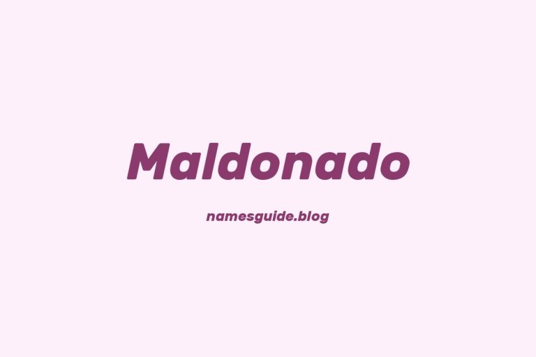 Origin and Meaning of Last Name Maldonado