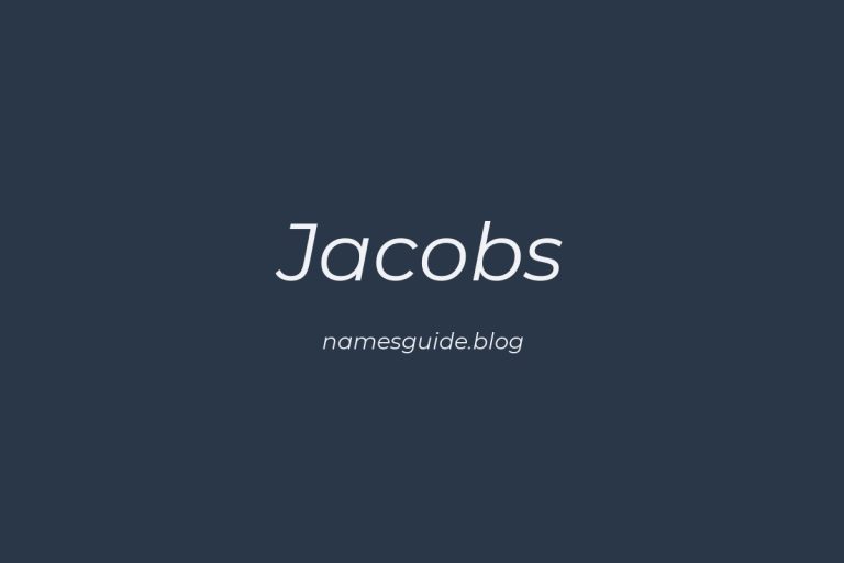 Origin and Meaning of Last Name Jacobs