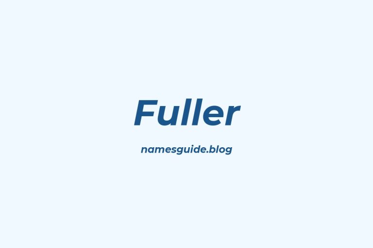 Origin and Meaning of Last Name Fuller