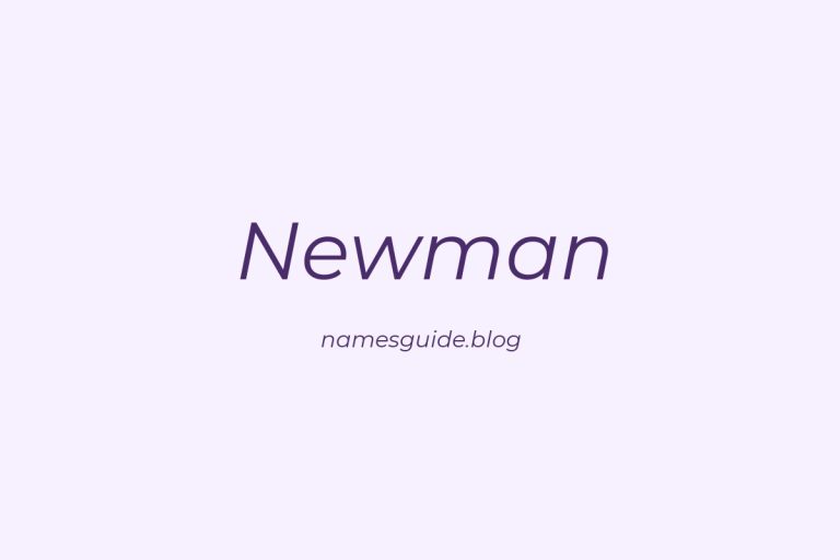 Origin and Meaning of Last Name Newman
