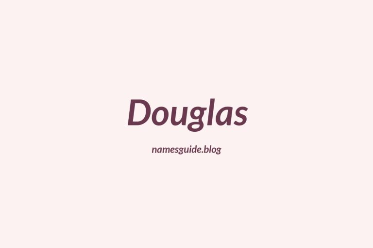 Origin and Meaning of Last Name Douglas