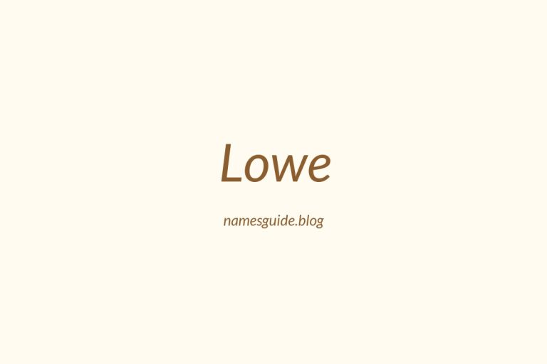 Origin and Meaning of Last Name Lowe