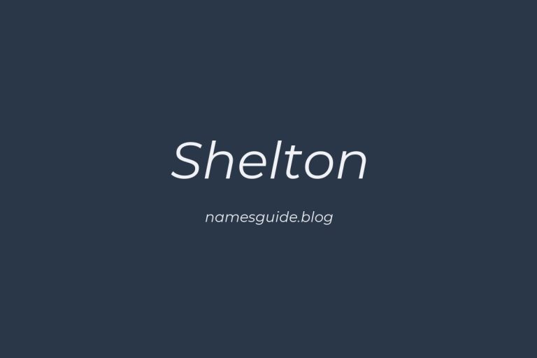Origin and Meaning of Last Name Shelton