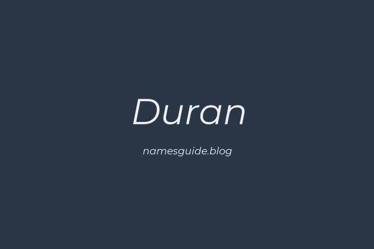 Origin and Meaning of Last Name Duran