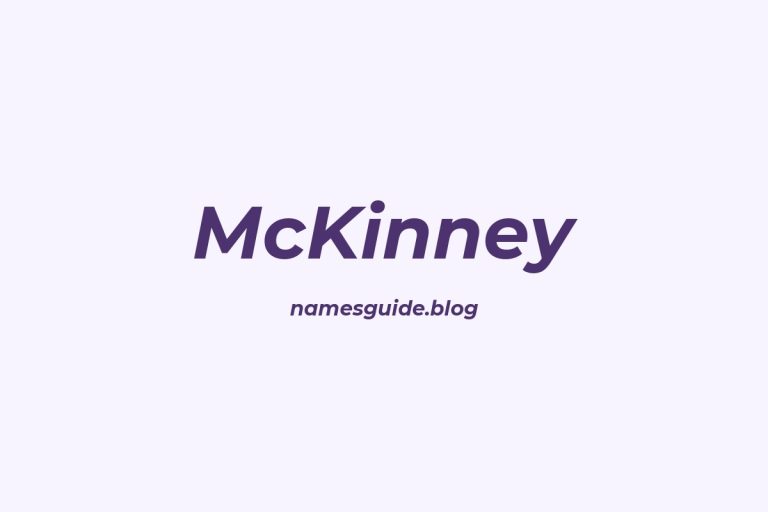 Origin and Meaning of Last Name McKinney