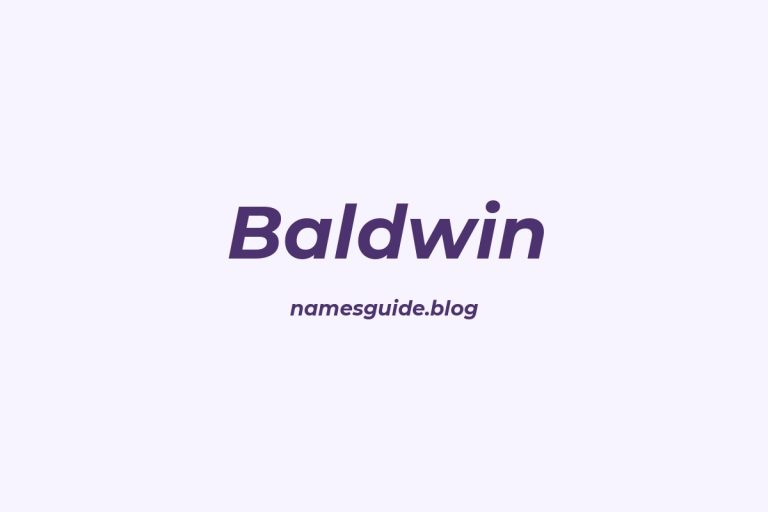Origin and Meaning of Last Name Baldwin