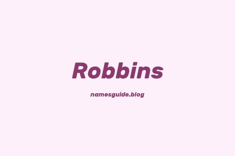 Origin and Meaning of Last Name Robbins
